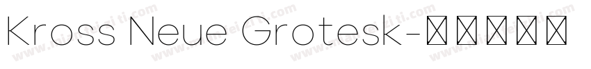 Kross Neue Grotesk字体转换
